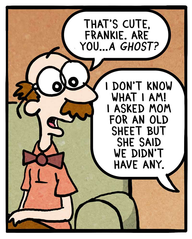 https://cdn.tinyview.com/frankie-fearless/2026/10/21/ghost-ish/ghost-ish-1.jpg