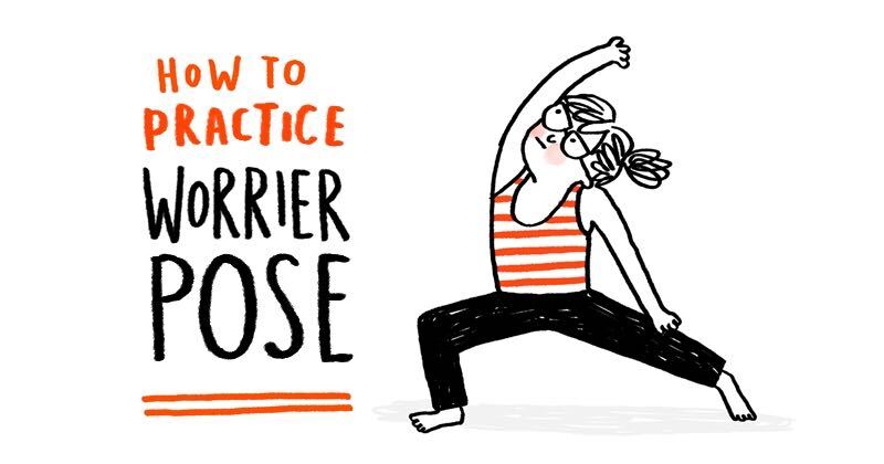 How To Pose Worrier Pose