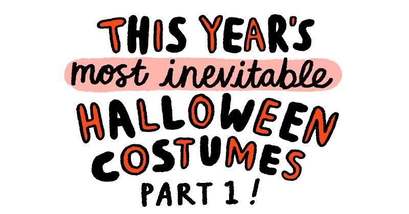 This Year's Most Inevitable Halloween Costumes