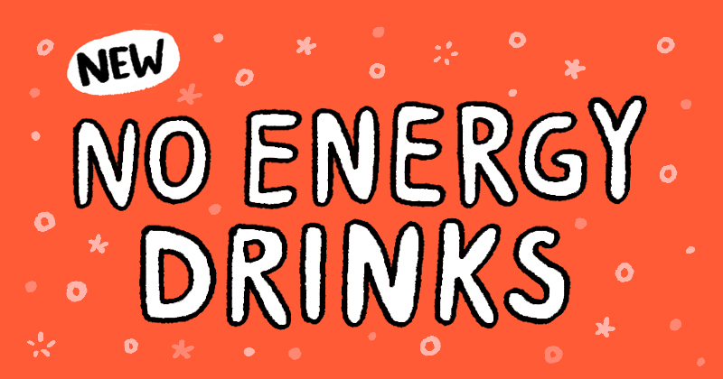 New No Energy Drinks