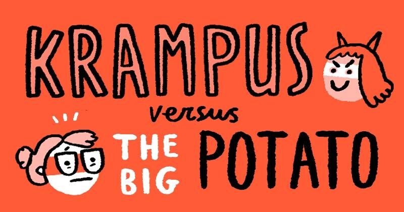 Krampus Versus The Big Potato