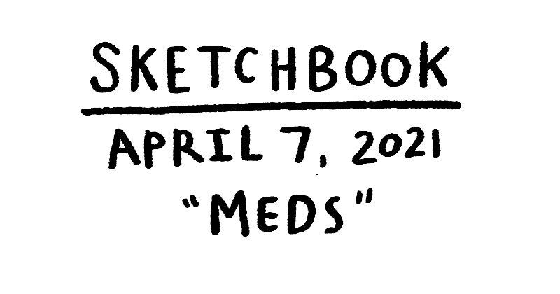 Sketchbook - Meds