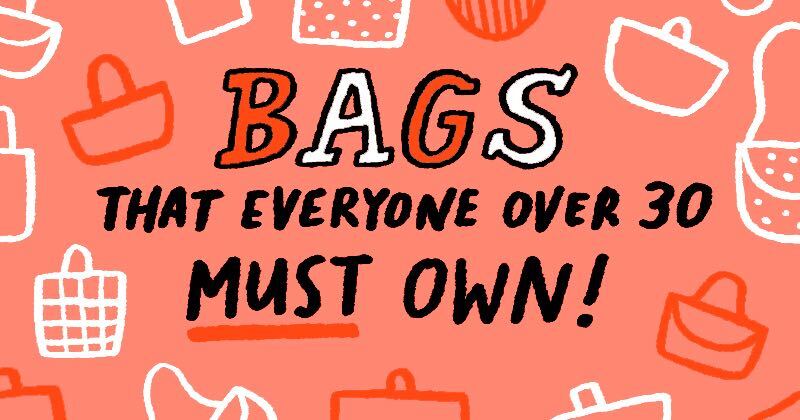 Bags That Everyone Over 30 Must Own!