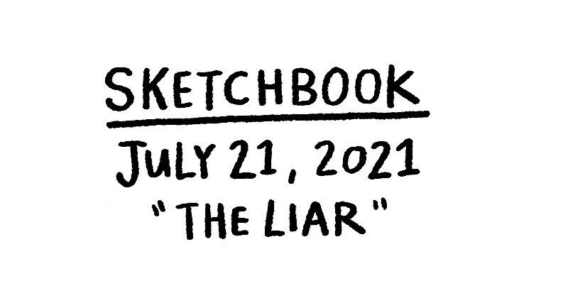 Sketchbook - The Liar
