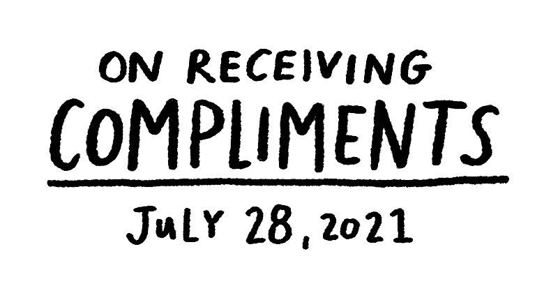 On Receiving Compliments