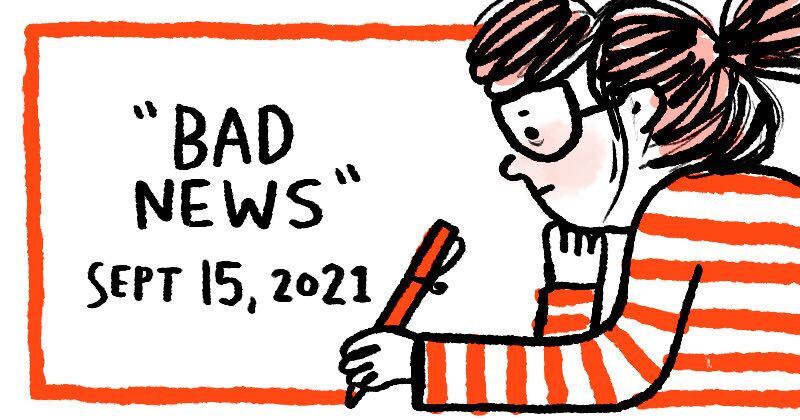 Bad News