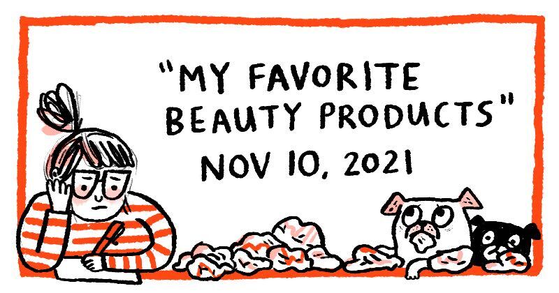 My Favorite Beauty Products