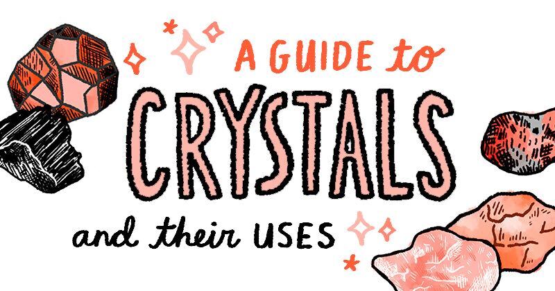 A Guide To Crystals And Their Uses