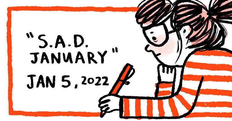 S.A.D. January