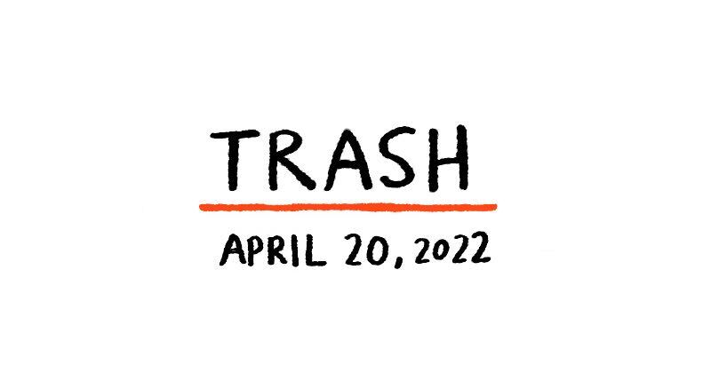 Trash