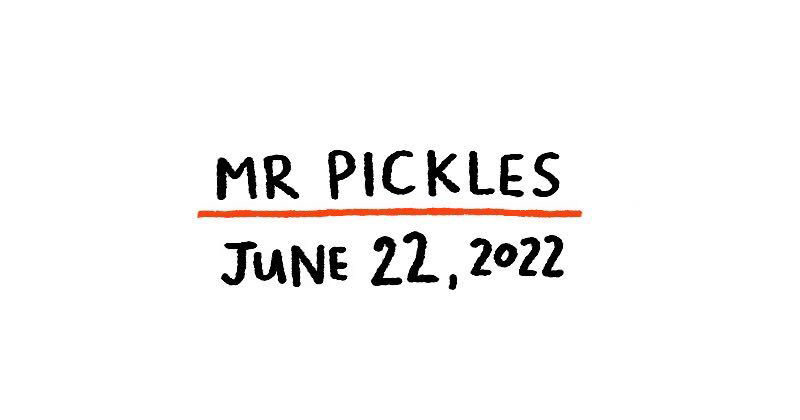 Mr Pickles