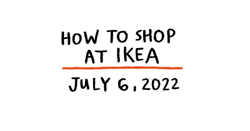 How To Shop At Ikea