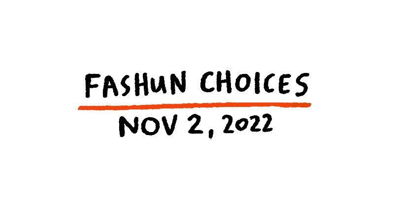 Fashun Choices