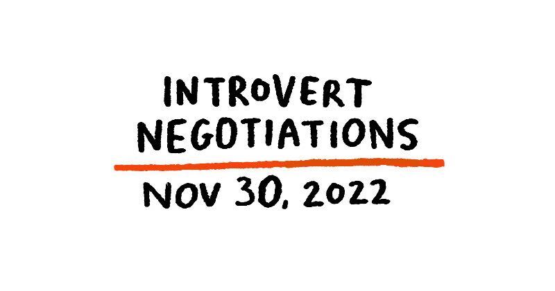 Introvert Negotiations