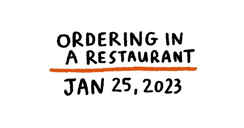 Ordering in a Restaurant