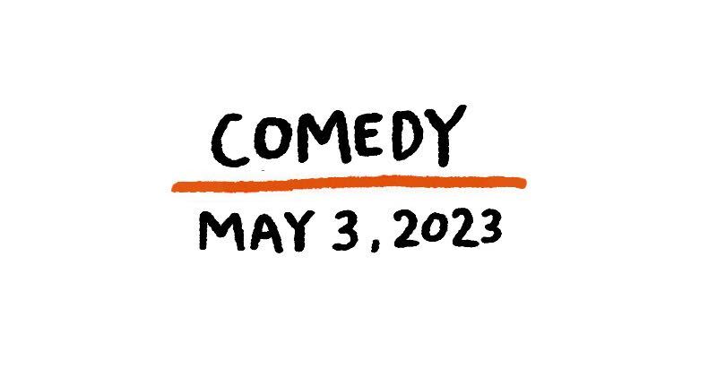 Comedy