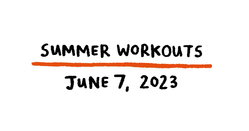Summer Workouts