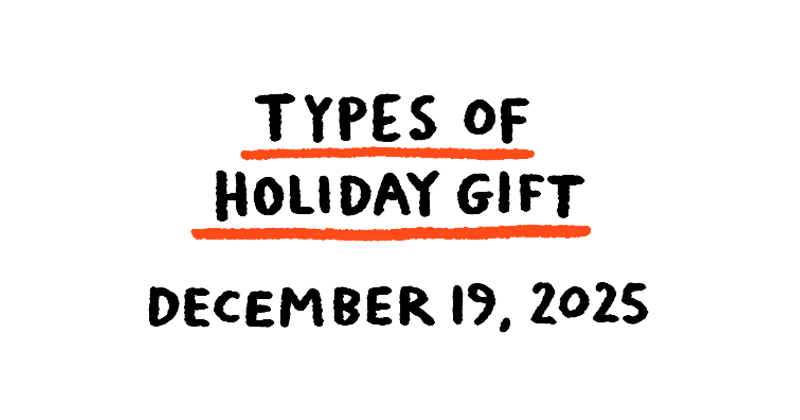 Types of Holiday Gift