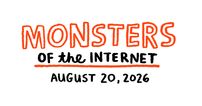 Monsters of the Internet