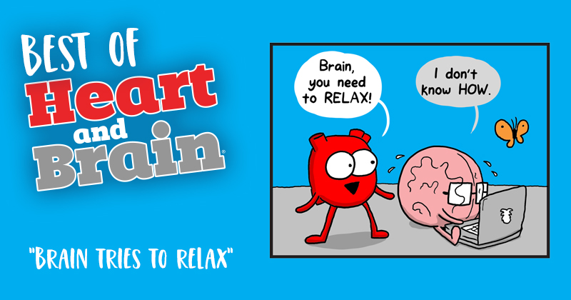 Brain Tries to Relax