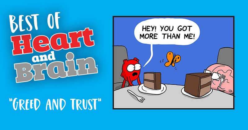 Greed and Trust
