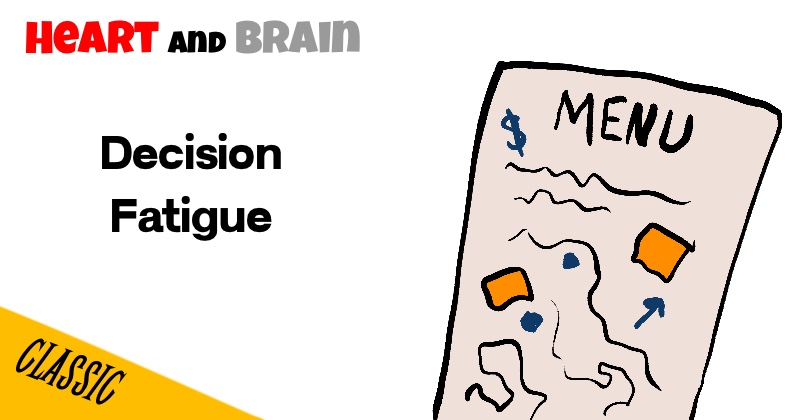Decision Fatigue