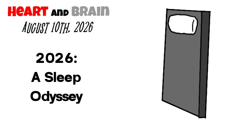 2026: A Sleep Odyssey