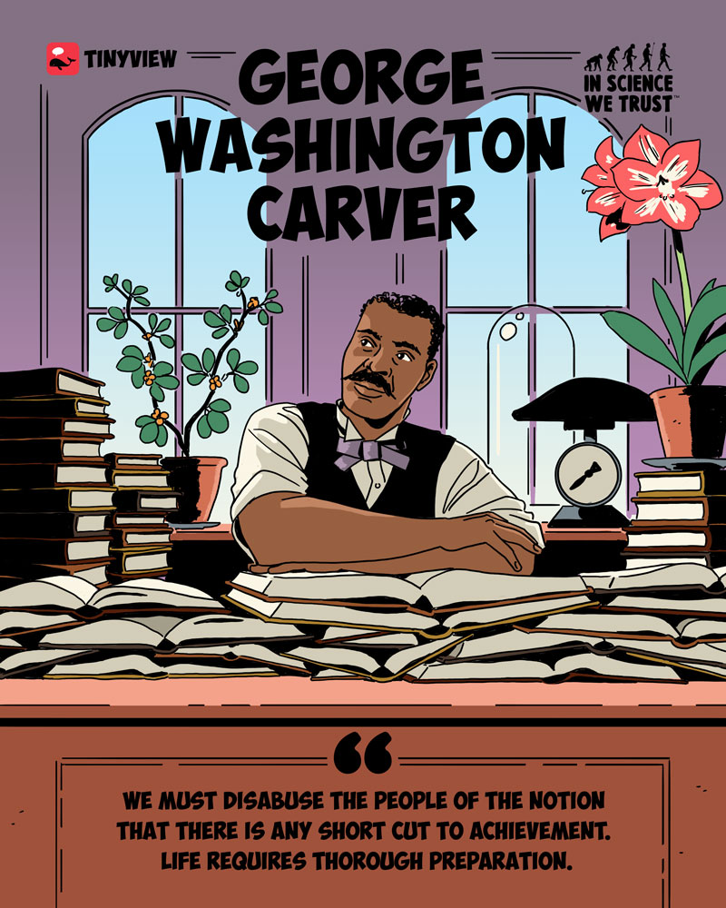 https://cdn.tinyview.com/in-science-we-trust/2022/01/15/43-short-cut-george-washington-carver/043-george-washington-carver-short-cut.jpg