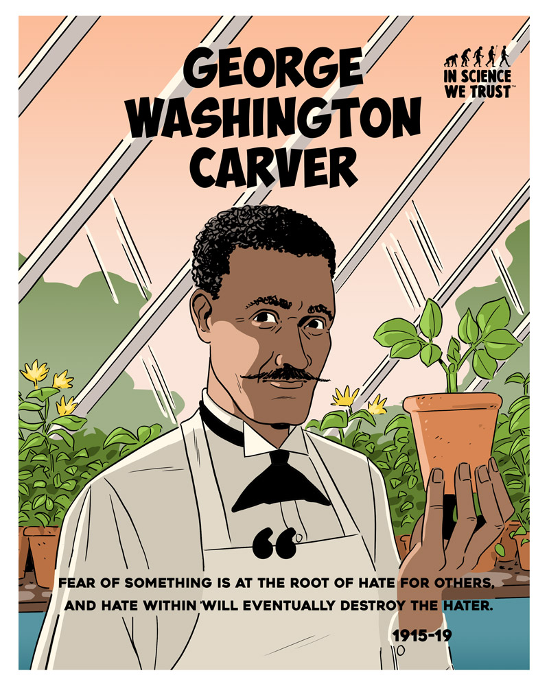 https://cdn.tinyview.com/in-science-we-trust/quotes/005-george-washington-carver-hate/005-george-washington-carver-hate.jpg
