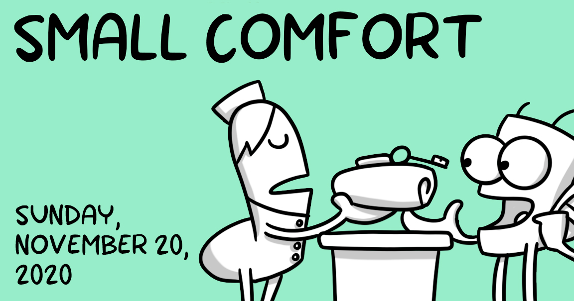 Small Comfort