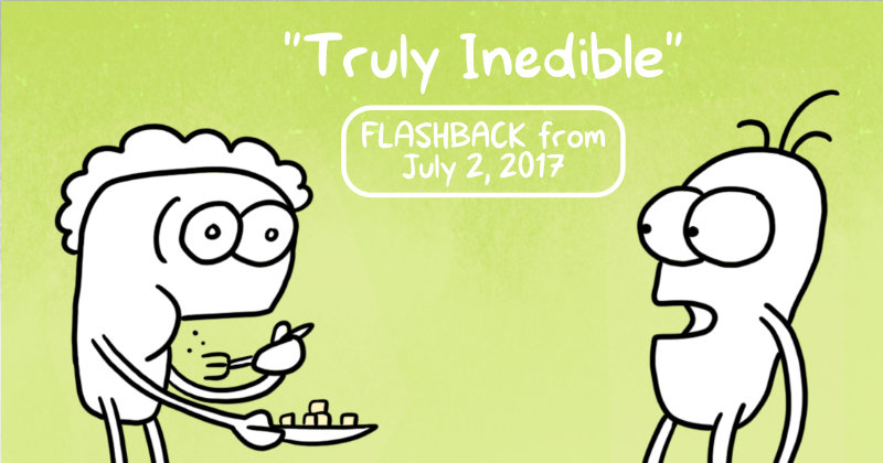 Truly Inedible