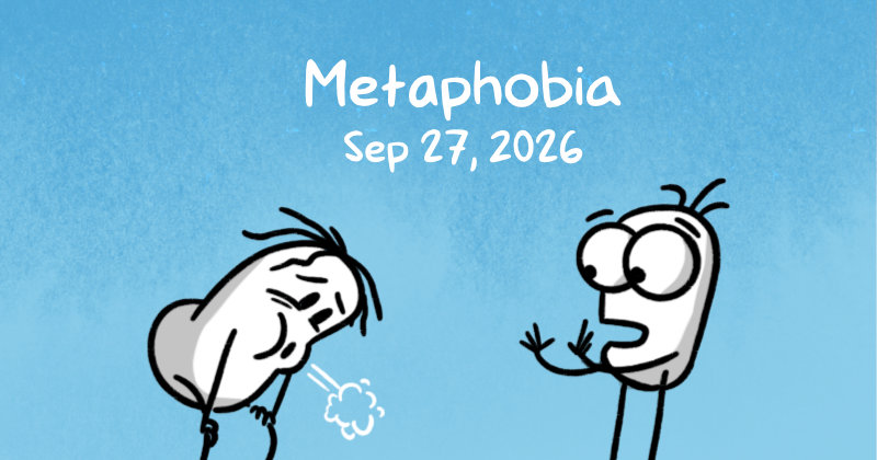 Metaphobia