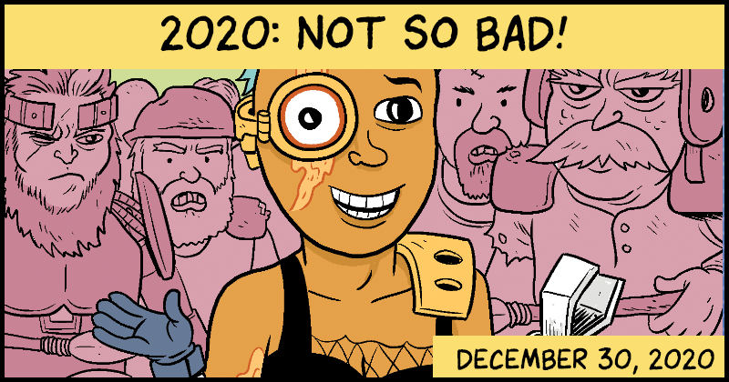 2020: Not So Bad!