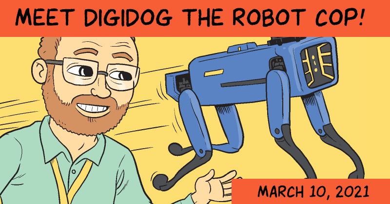 Meet Digidog The Robot Cop!