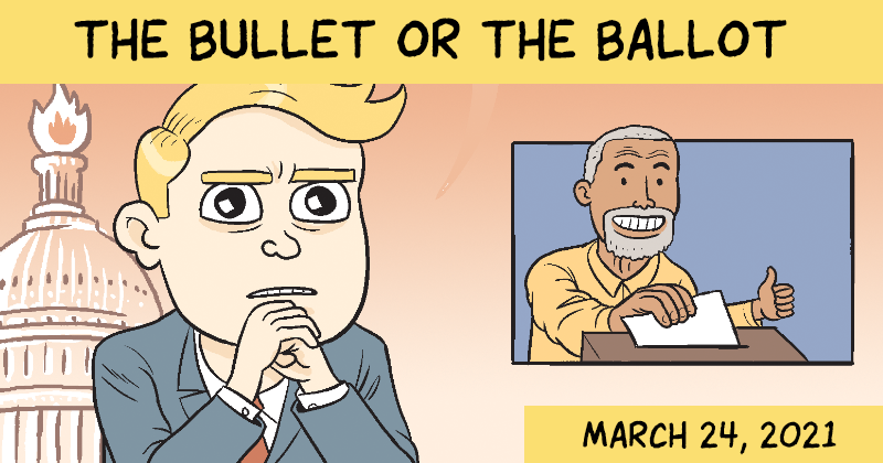 The Bullet Or The Ballot