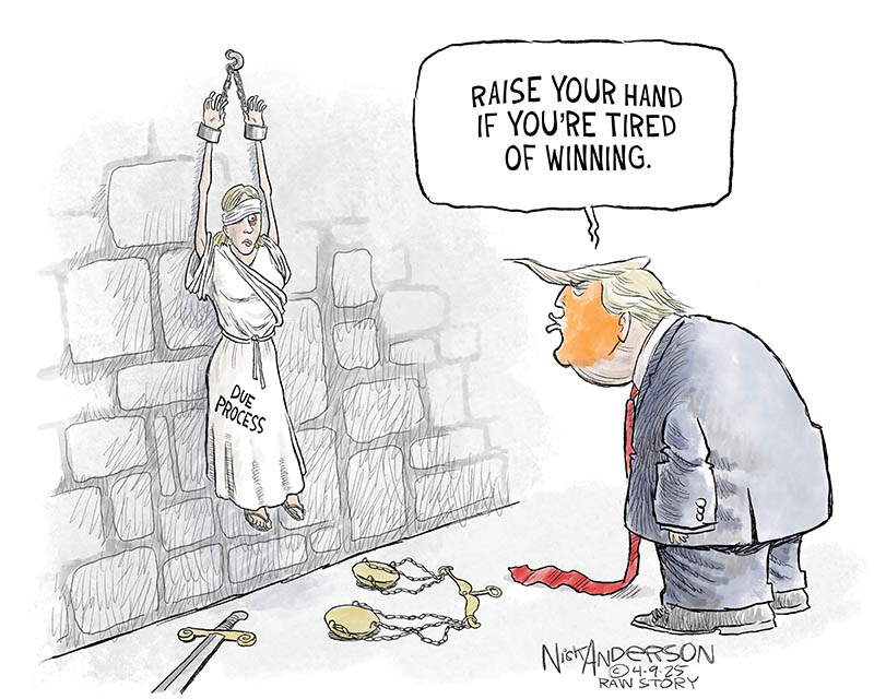 https://cdn.tinyview.com/nick-anderson/2025/04/09/due-process/tv.040925.Due-Process-Tired-of-Winning-copy.jpg