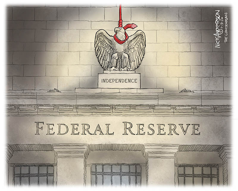 https://cdn.tinyview.com/nick-anderson/2026/01/12/by-the-neck/011326.Federal_Reserve_Independence-copy.jpg
