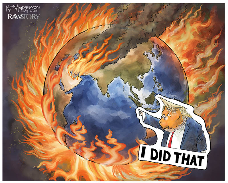 https://cdn.tinyview.com/nick-anderson/2026/03/15/who-did-that/031626.Earth_On_Fire_I_Did_That-copy.jpg