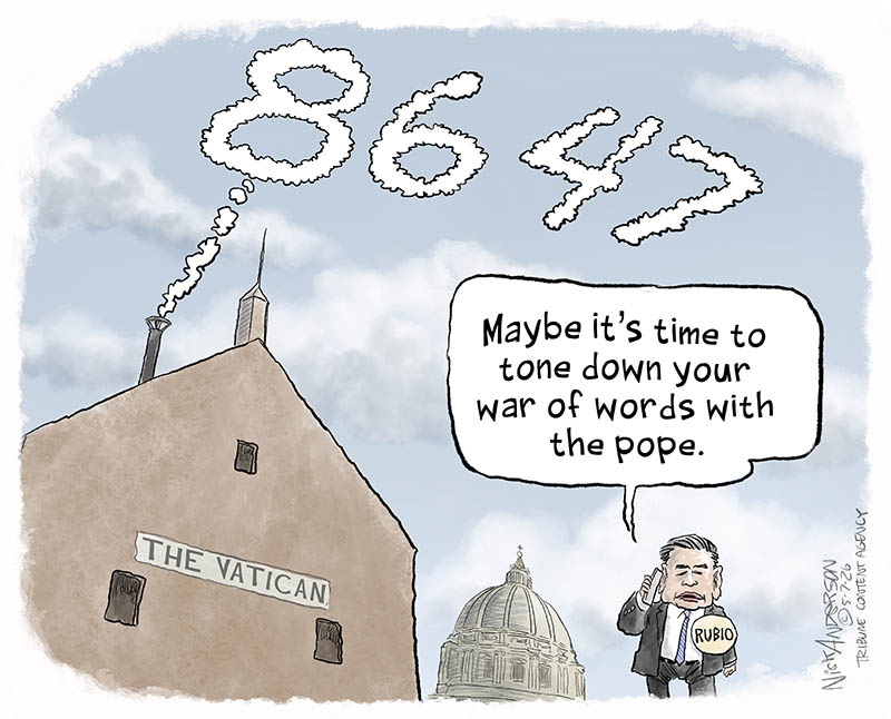 https://cdn.tinyview.com/nick-anderson/2026/05/06/the-holy-war-of-words/050726.the_Vatican_86_47-copy.jpg