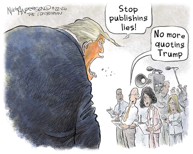 https://cdn.tinyview.com/nick-anderson/2026/09/21/press-freedom/092226.Stop_Publishing_Lies_-copy.jpg