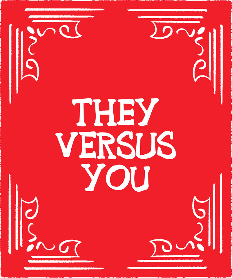 https://cdn.tinyview.com/pedro-x-molina/2026/05/20/they-versus-you/TVY01.jpg