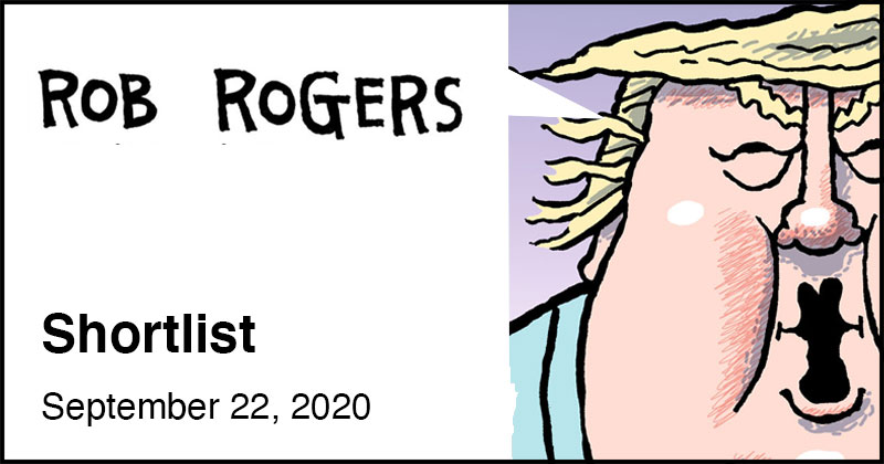 https://cdn.tinyview.com/rob-rogers/2020/2020-09-22-shortlist/rob-rogers-header.jpg
