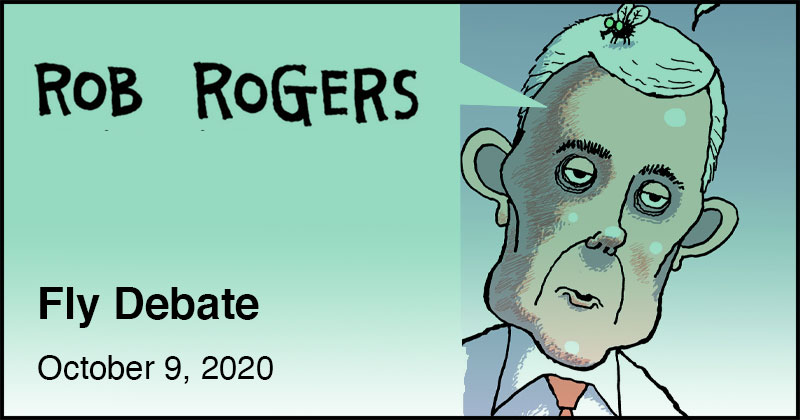 https://cdn.tinyview.com/rob-rogers/2020/2020-10-09-fly-debate/rob-rogers-header.jpg