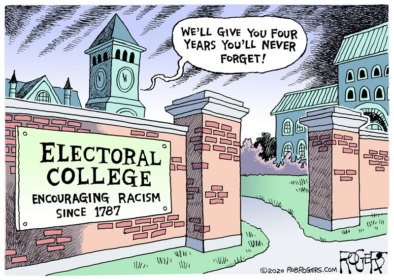 https://cdn.tinyview.com/rob-rogers/2020/2020-11-05-electoral-college/20201105_Electoral_College.jpg