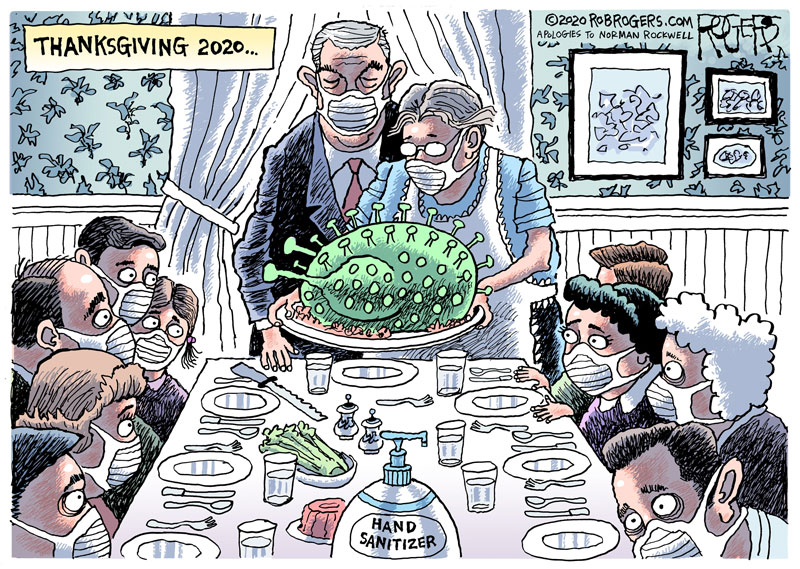 https://cdn.tinyview.com/rob-rogers/2020/2020-11-14-thanksgiving-2020/20201114_Thanksgiving_2020.jpg
