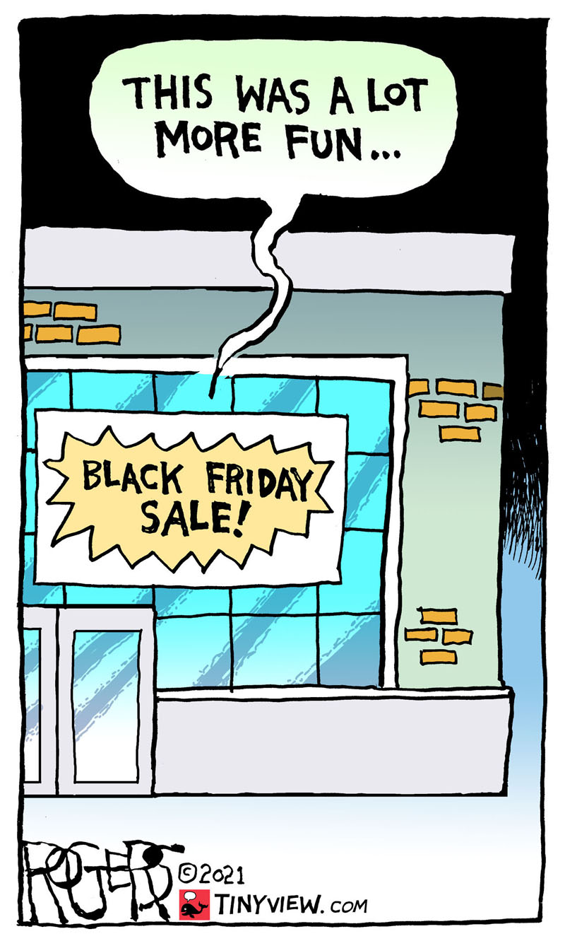 https://cdn.tinyview.com/rob-rogers/2021/11/26/black-friday/20211126_Black_Friday1.jpg