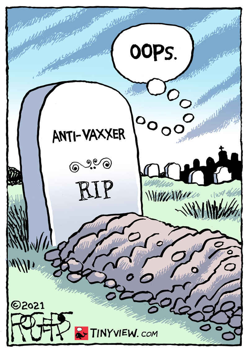 https://cdn.tinyview.com/rob-rogers/2021/2021-07-27-anti-vaxxer/20210727_Anti_Vaxxer2.jpg