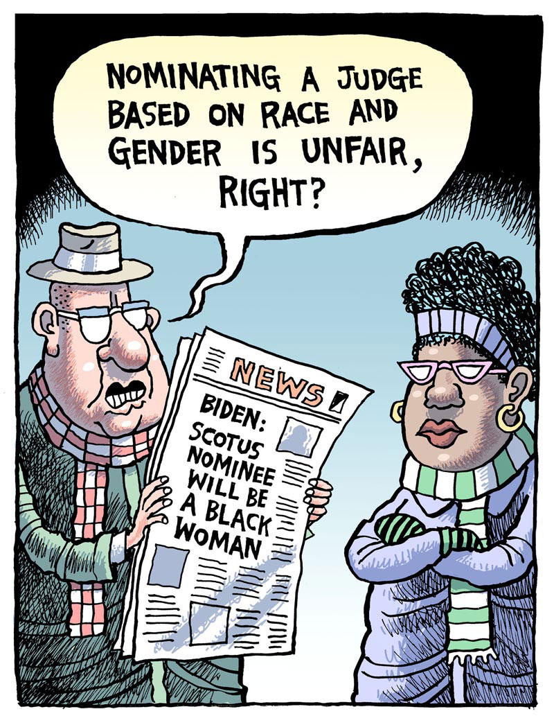 https://cdn.tinyview.com/rob-rogers/2022/02/11/biden-s-nominee/20220211_Bidens_Nominee1.jpg