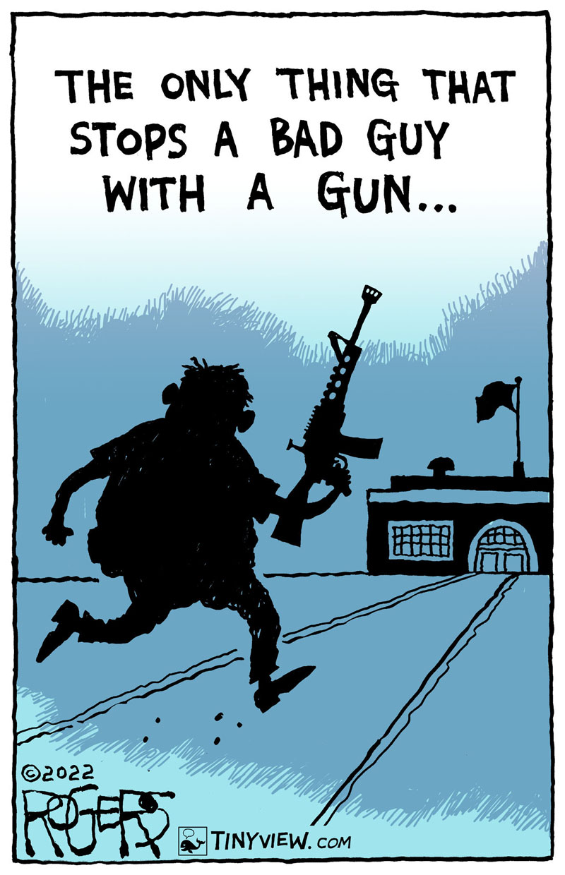 https://cdn.tinyview.com/rob-rogers/2022/06/03/bad-guy-with-a-gun/20220603_Bad_Guy_With_A_Gun1.jpg