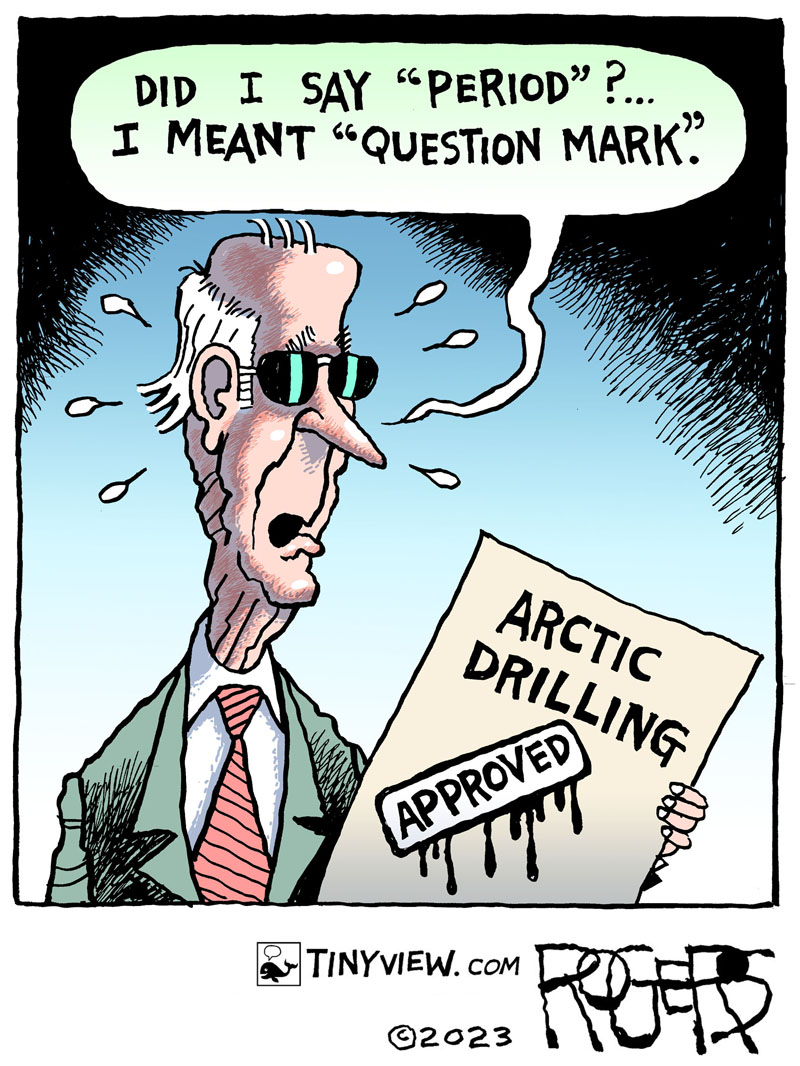 https://cdn.tinyview.com/rob-rogers/2023/03/24/arctic-drilling/20230324_Arctic_Drilling2.jpg